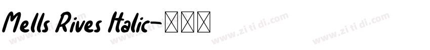 Mells Rives Italic字体转换